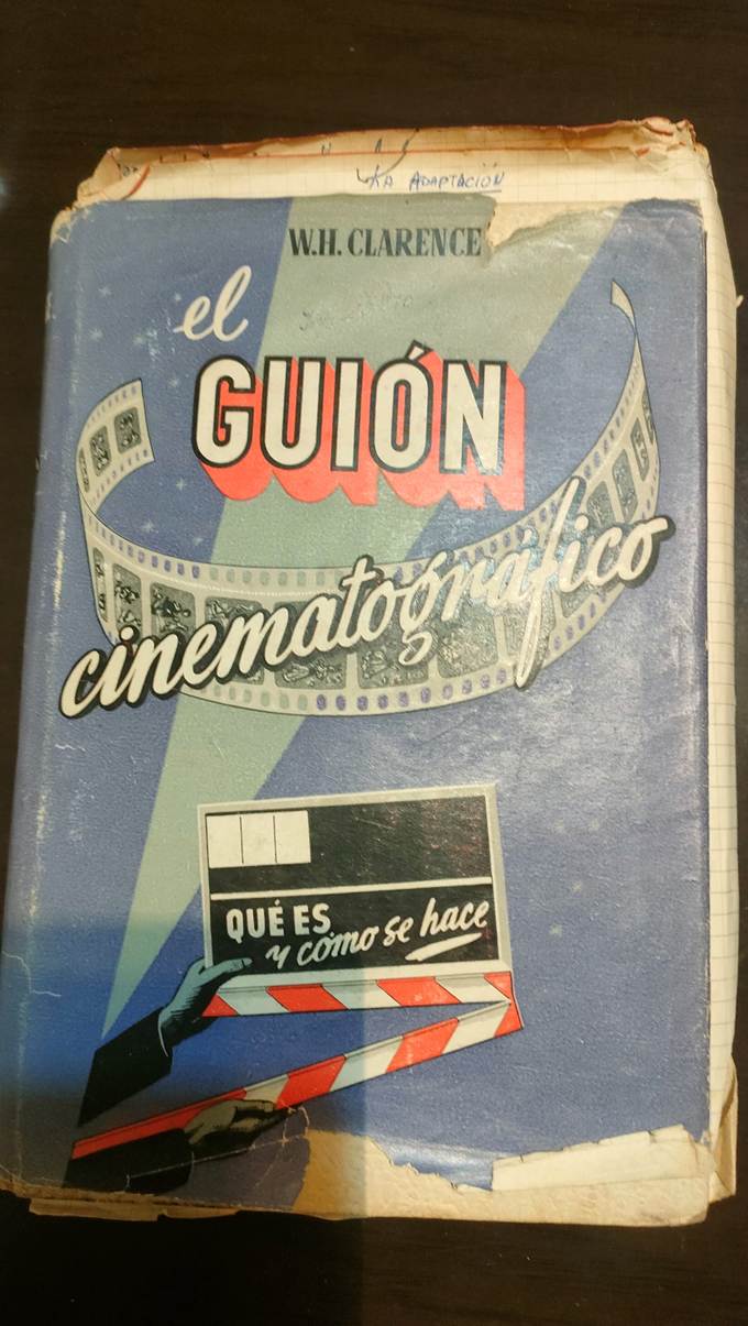 Foto 9 W. H. Clarence, el GUIÓN cinematográfico, Qué es y cómo se hace (Barcelona, Editorial Fama 1953, 139 p.)