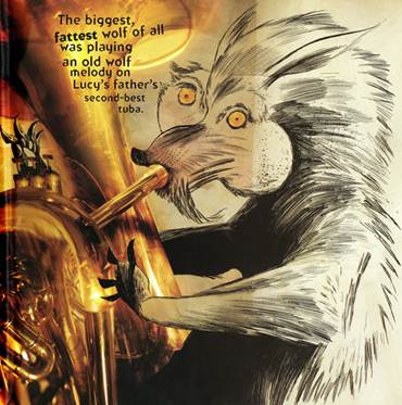 Figure 7 “Wolf playing tuba”The Wolves in the Walls
