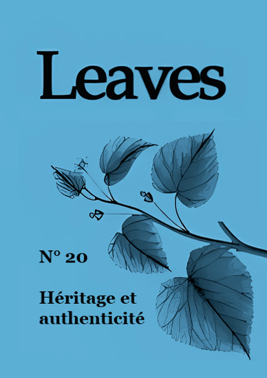 Leaves n°20 - Héritage et authenticité