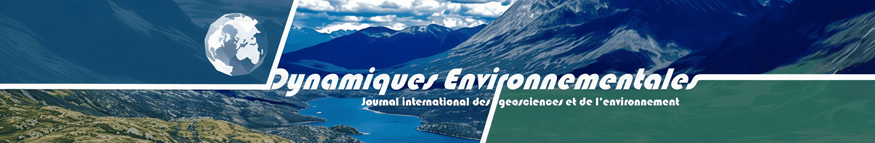 Dynamiques Environnementales - Journal international des géosciences et de l’environnement