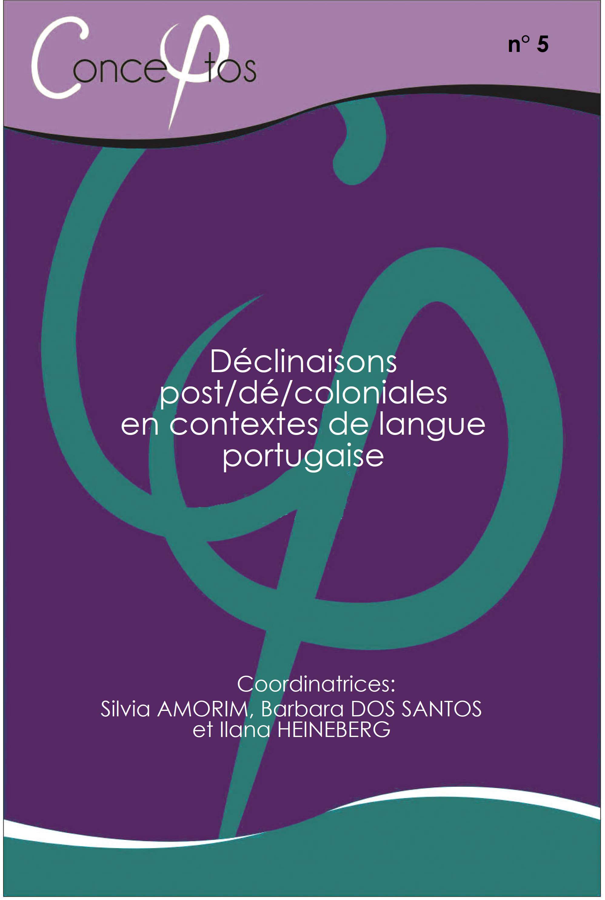 Couverture du n°05 de Conceptos : Déclinaisons post/dé/coloniales en contextes de langue portugaise