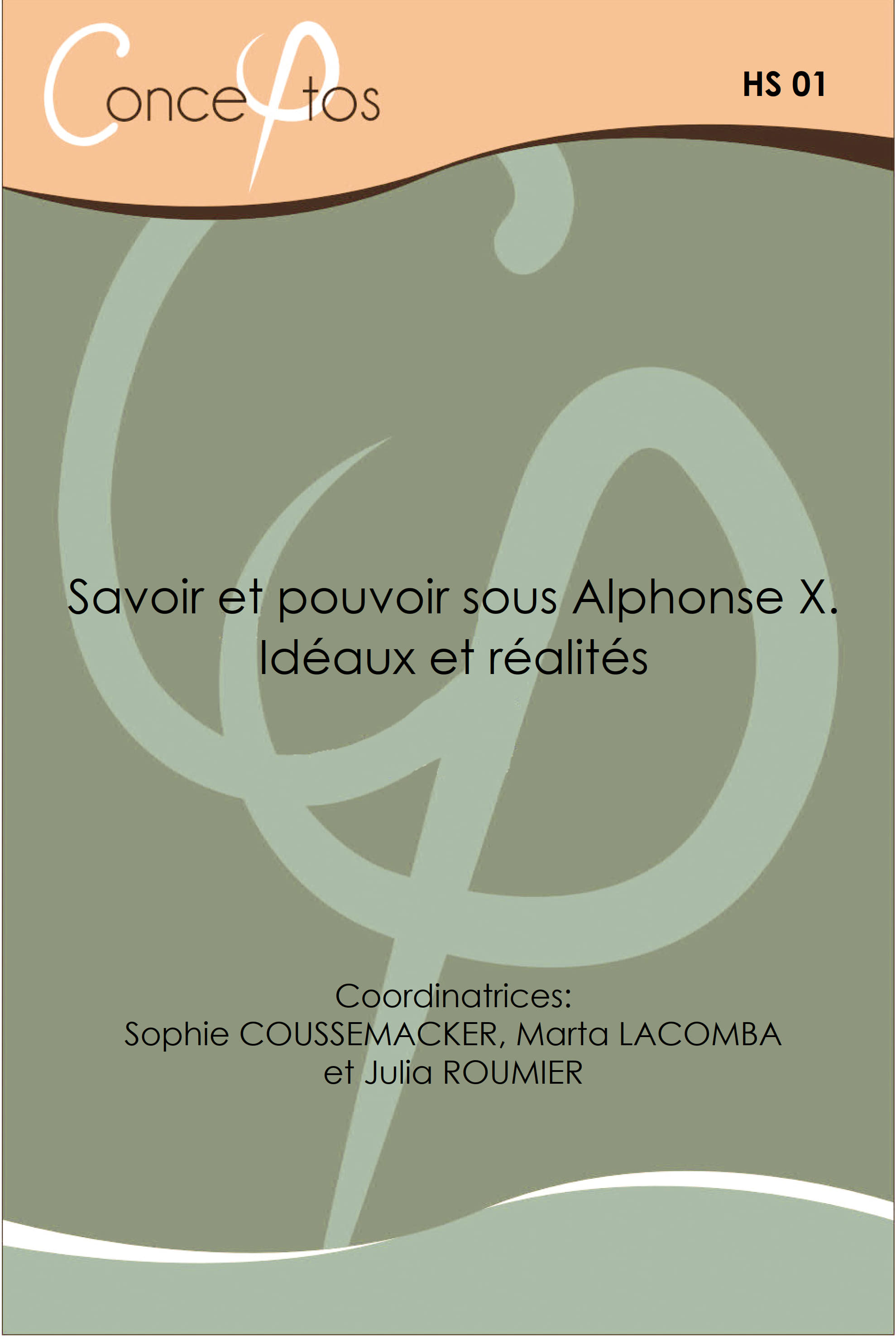 Couverture du hors-série n°01 de Conceptos : Savoir et pouvoir sous Alphonse X. Idéaux et réalités