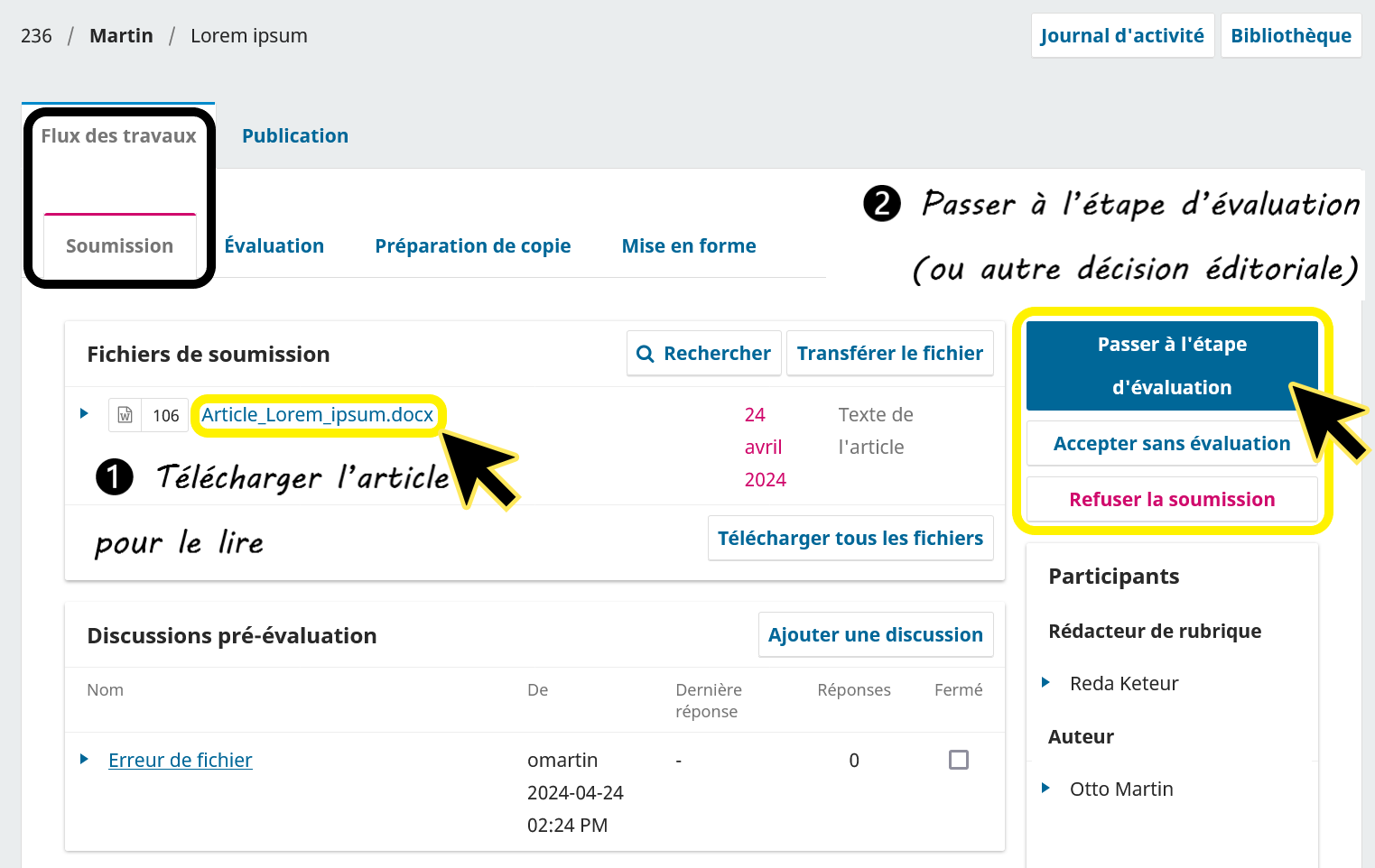 Télécharger l’article pour le lire en cliquant sur le nom de l'article. Cliquer sur le bouton Passer à l’étape d’évaluation (ou un des 2 autres boutons de décision éditoriale).